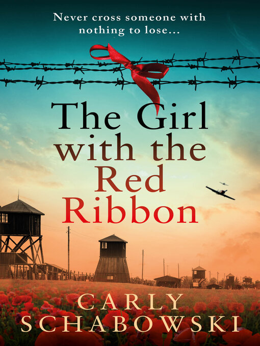 Title details for The Girl with the Red Ribbon by Carly Schabowski - Wait list